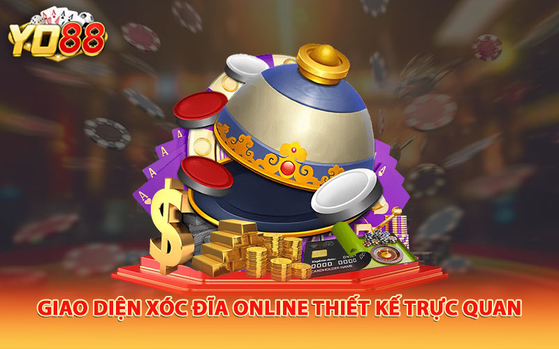 Giao diện xóc đĩa online thiết kế trực quan