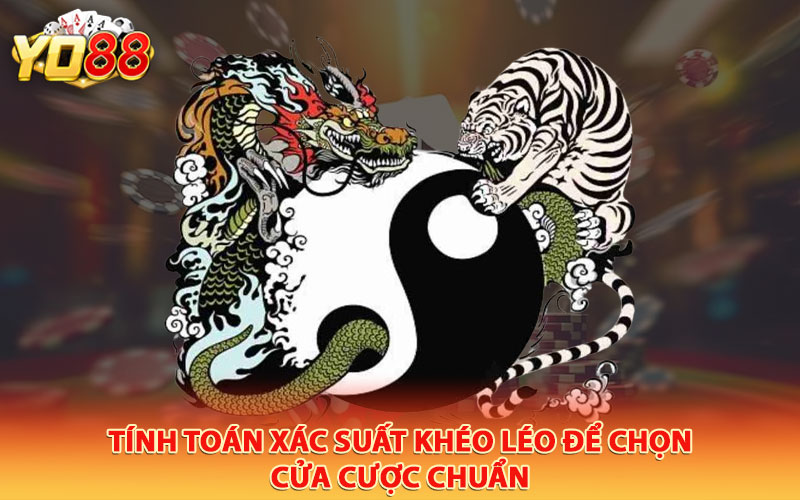 Tính toán xác suất khéo léo để chọn cửa cược chuẩn